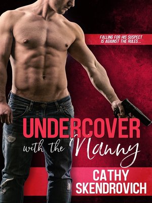 cover image of Undercover with the Nanny